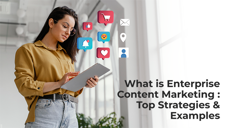 What Is Enterprise Content Marketing: Top Strategies - Revvgrowth.com