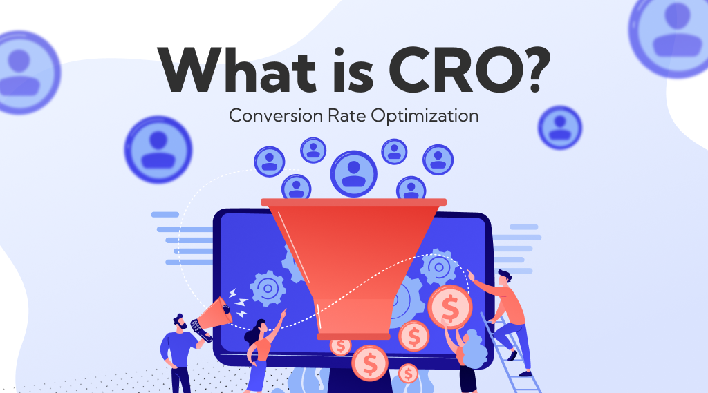 What is CRO: Top Strategies To Improve Demand And Lead Generation For Your Organization