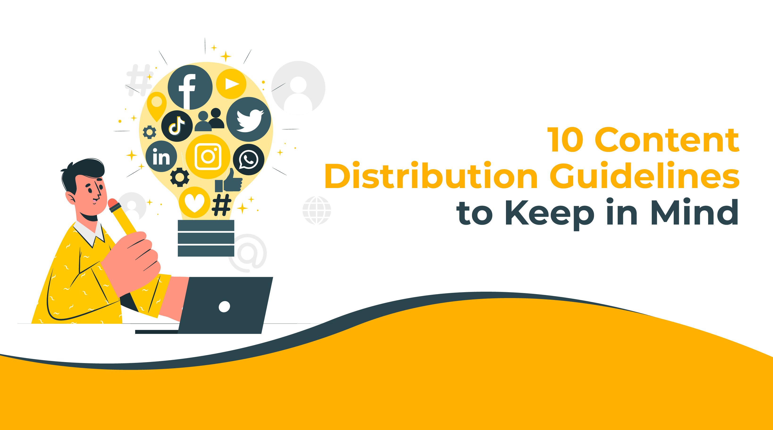 10 Guidelines for Distributing Content 