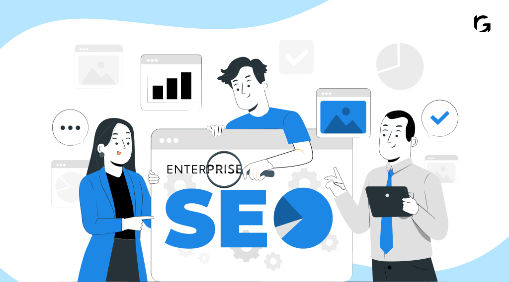 Enterprise SEO Strategy in 2024 An Ultimate Guide