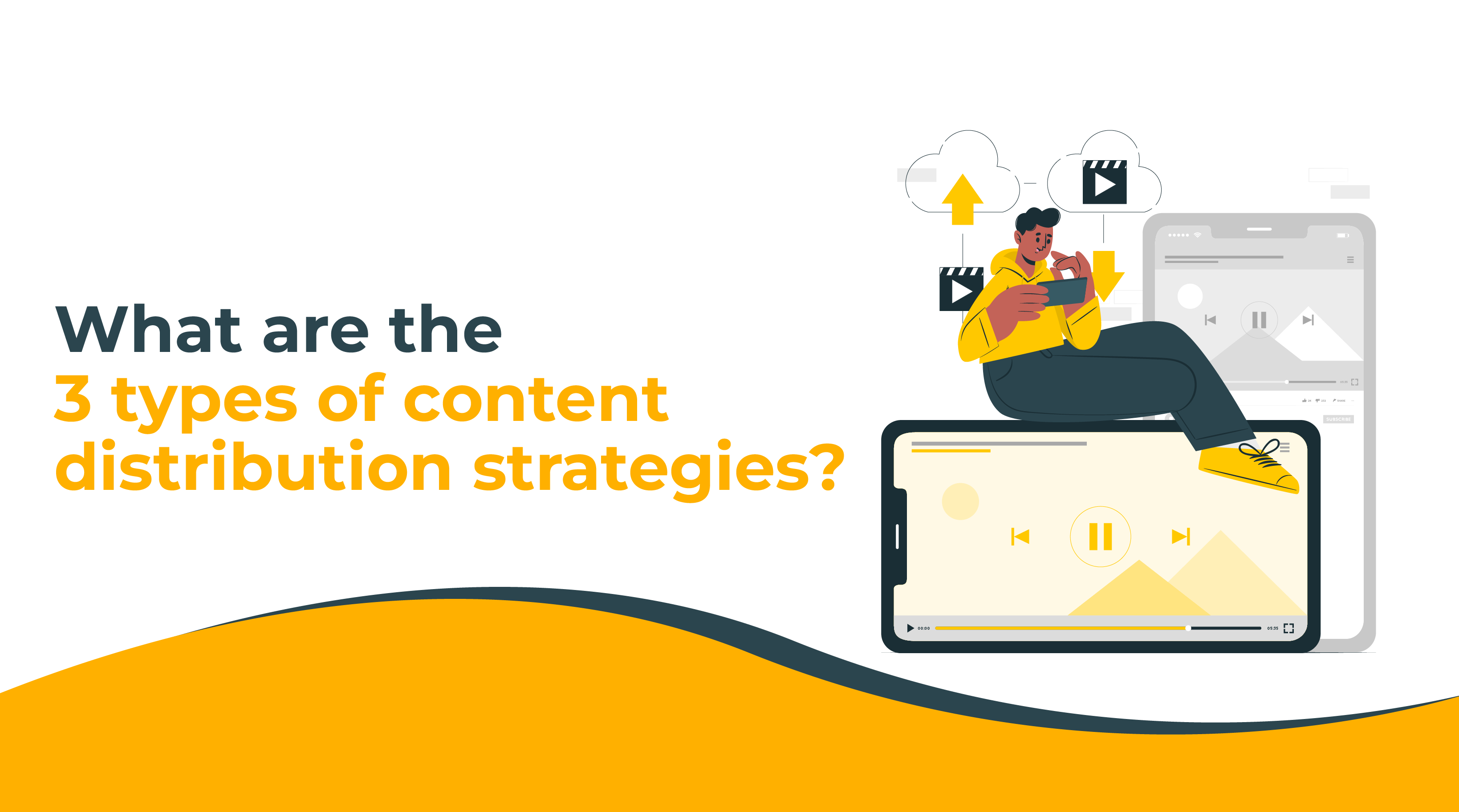 3 Types of Content Distribution Strategies