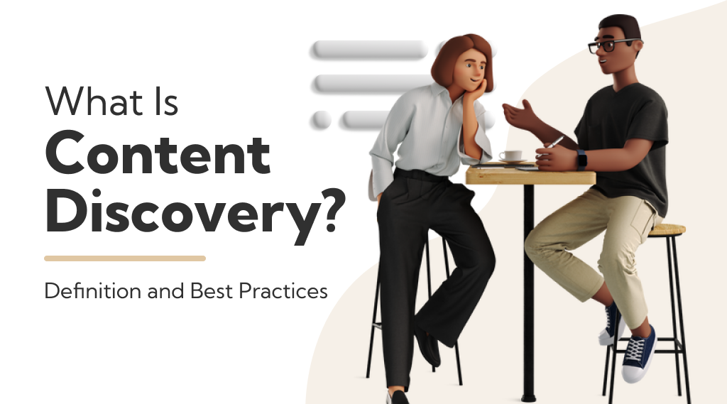 what-is-content-discovery-definition-and-best-practices-revvgrowth