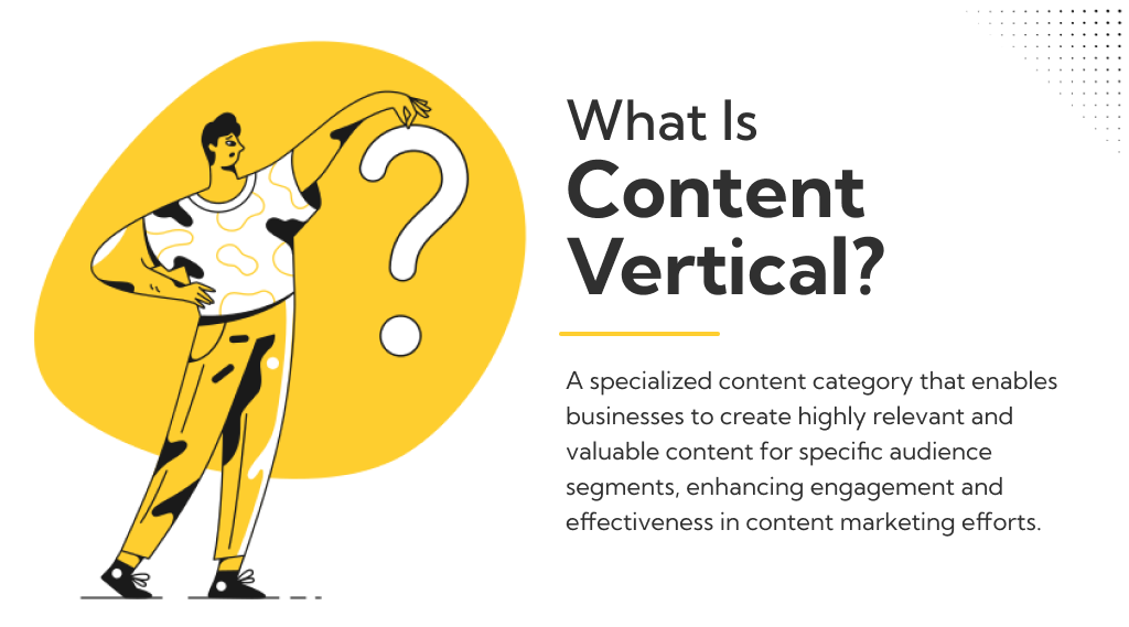 Meaning Of Content Vertical