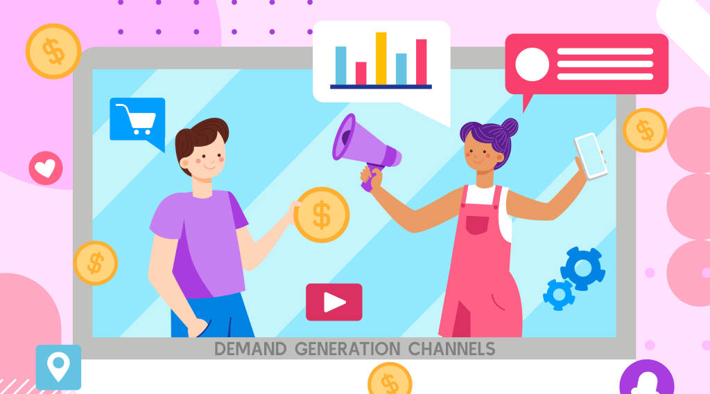 12 Best Demand Generation Channels in 2024 A Complete Guide