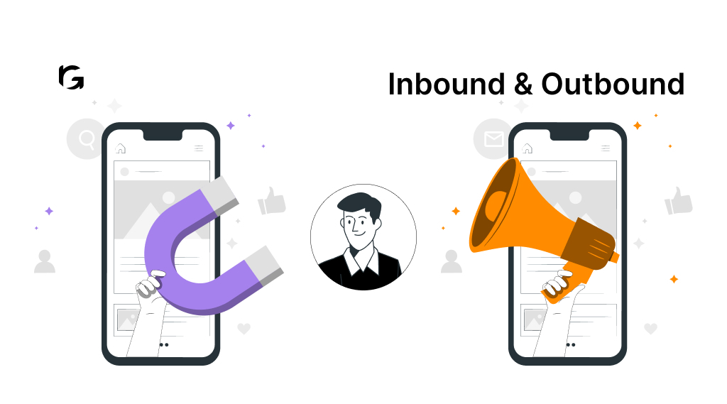 Outbound And Inbound Marketing: Meaning, Stages & Differences