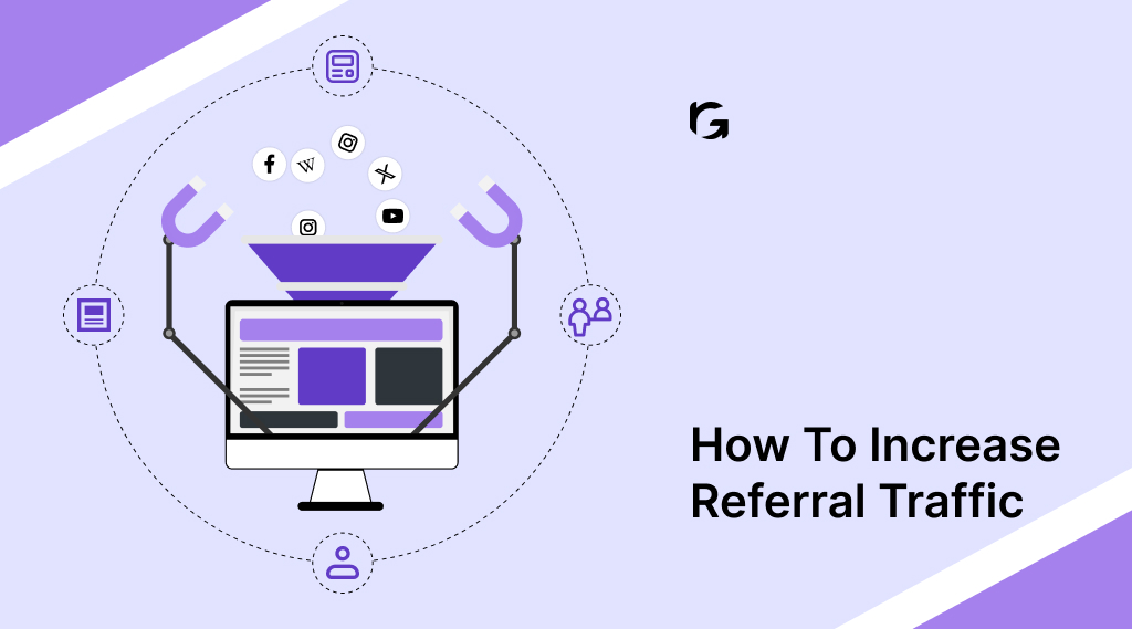 How to Increase Referral Traffic in 2024?